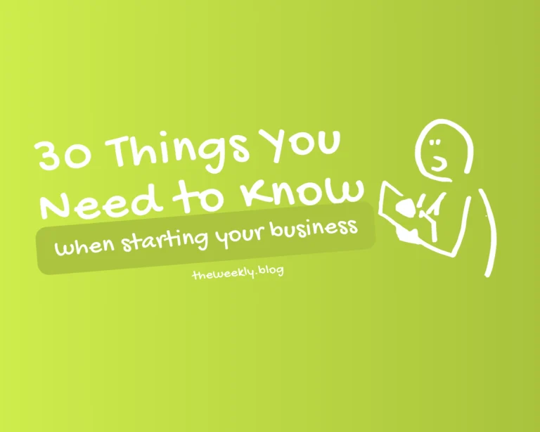 30 Things You Need to Know When Starting Your Business